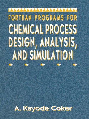 cover image of Fortran Programs for Chemical Process Design, Analysis, and Simulation